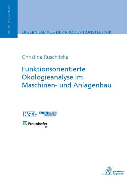 Funktionsorientierte Ökologieanalyse im Maschinen- und Anlagenbau