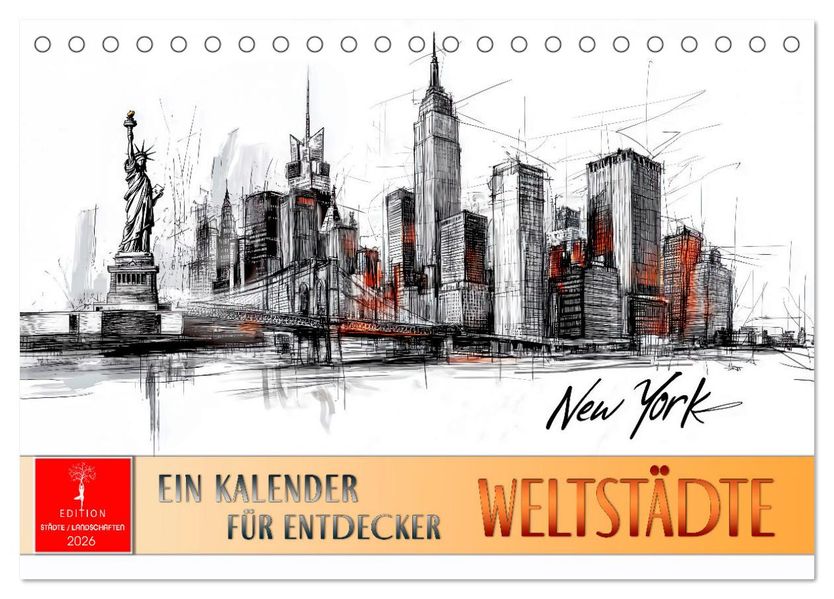 Weltstädte - ein Kalender für Entdecker (Tischkalender 2026 DIN A5 quer) CALVENDO Monatskalender