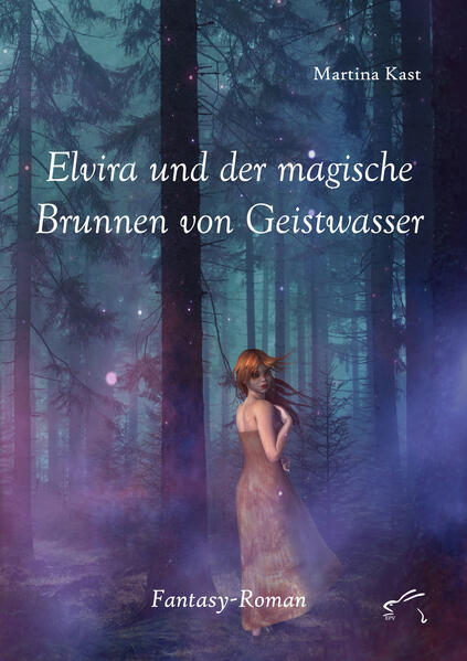 Elvira und der magische Brunnen von Geistwasser