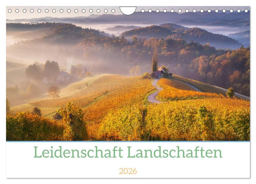 Leidenschaft Landschaften (Wandkalender 2026 DIN A4 quer) CALVENDO Monatskalender