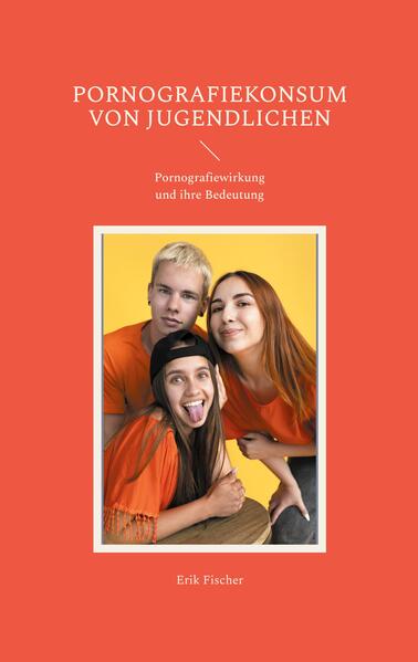 Pornografiekonsum von Jugendlichen