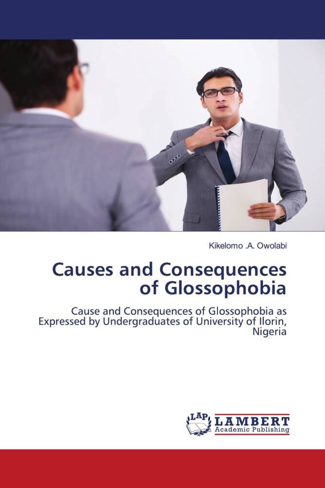 Causes and Consequences of Glossophobia