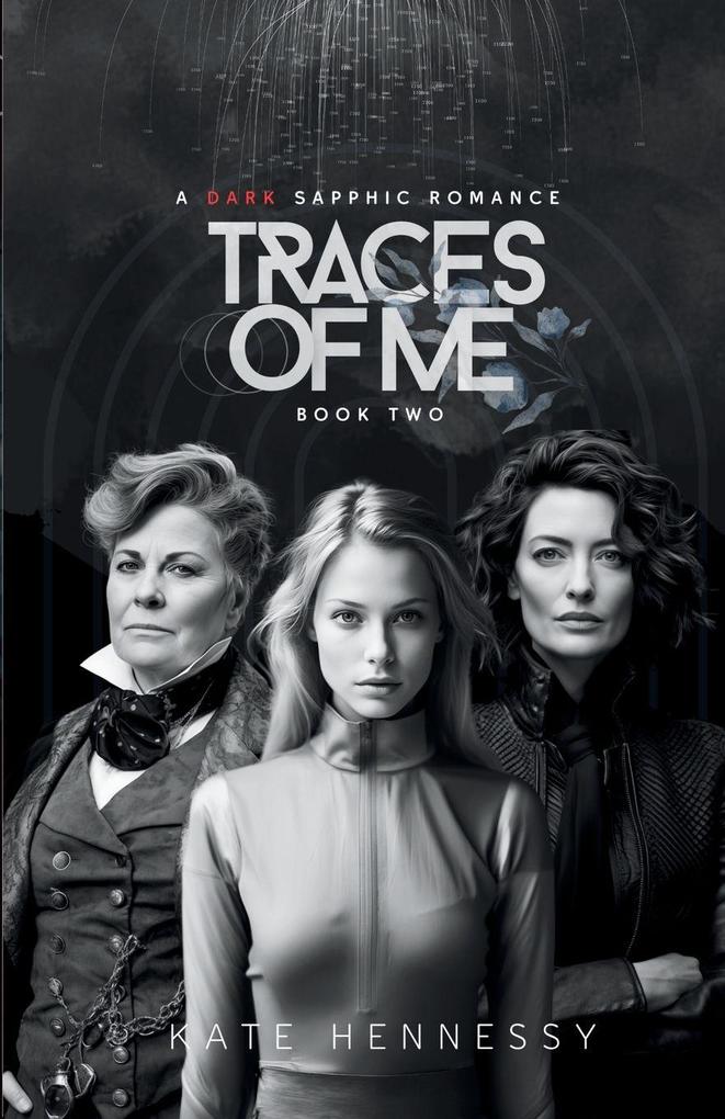 Traces Of Me