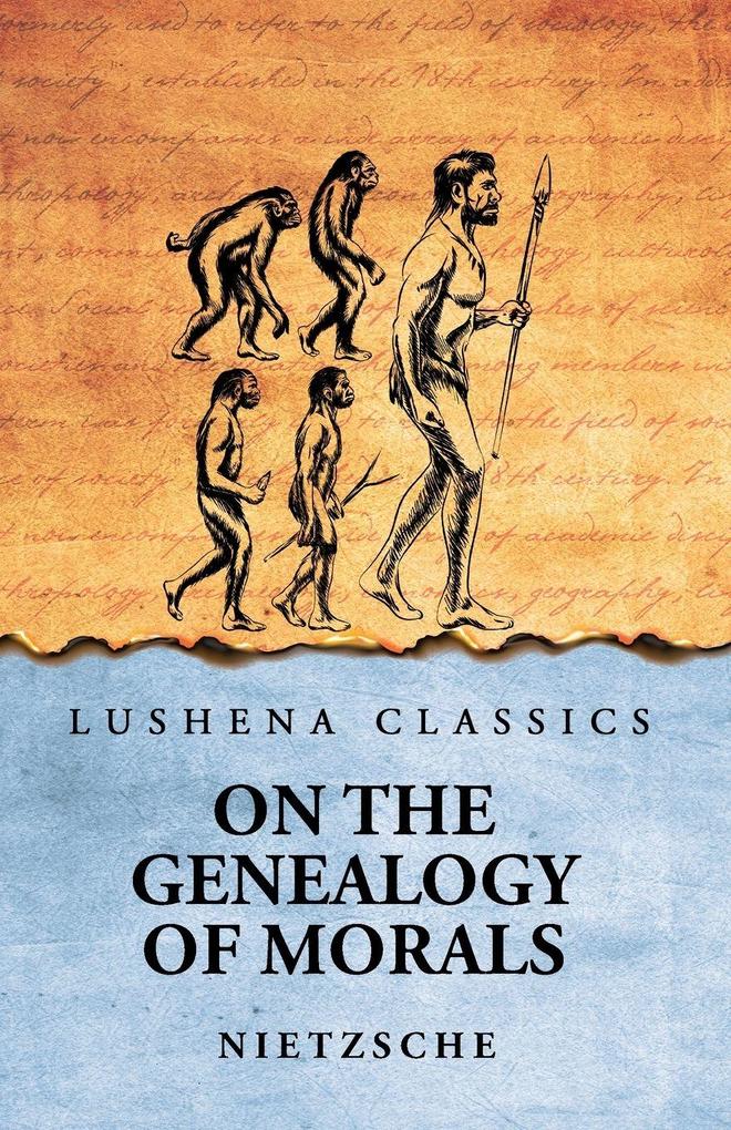 On The Genealogy of Morals