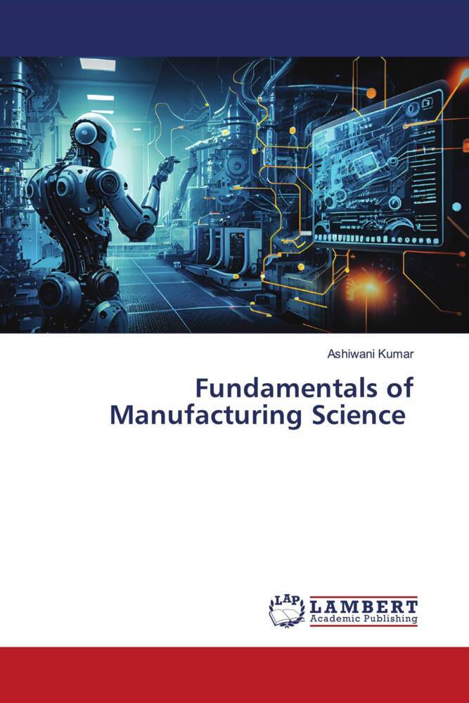 Fundamentals of Manufacturing Science
