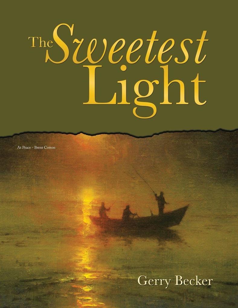 The Sweetest Light