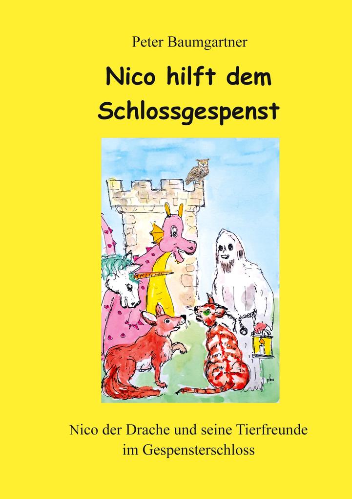 Nico der Drache hilft dem Schlossgespenst