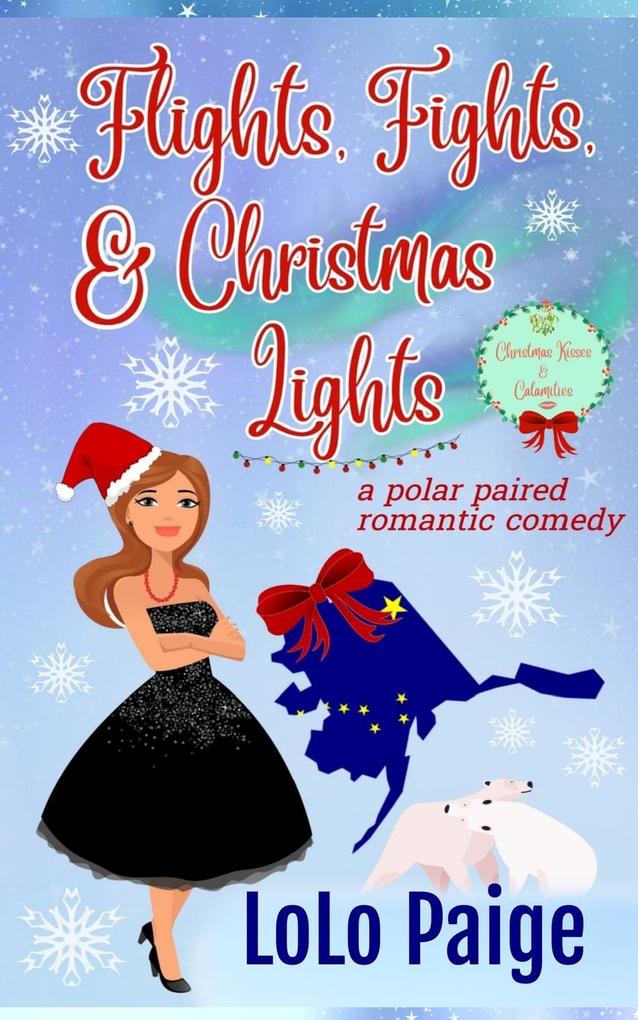 Flights Fights & Christmas Lights