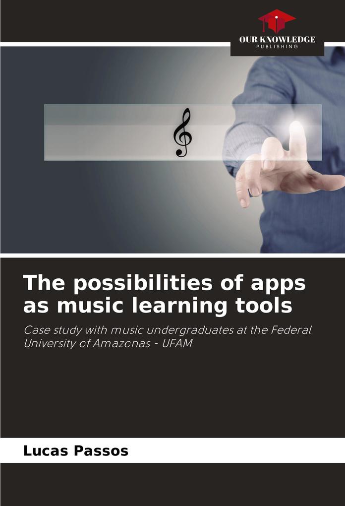 The possibilities of apps as music learning tools
