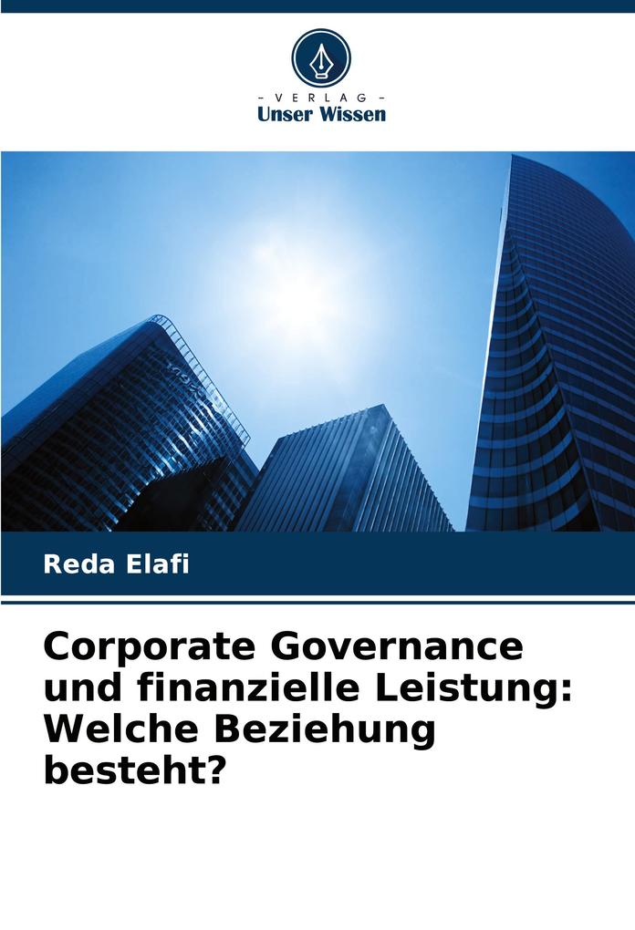 Corporate Governance und finanzielle Leistung: Welche Beziehung besteht?