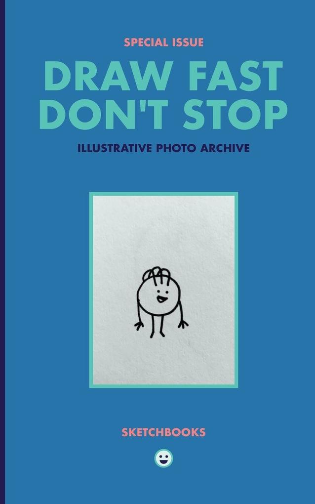 Drive Fast Don't Stop - Special Issue