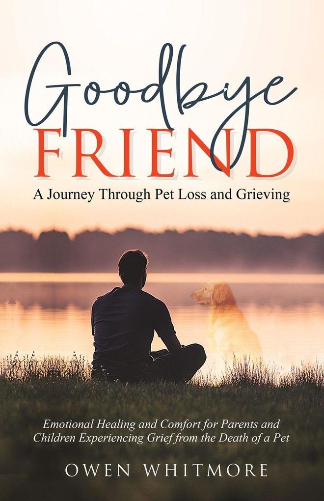 Goodbye Friend
