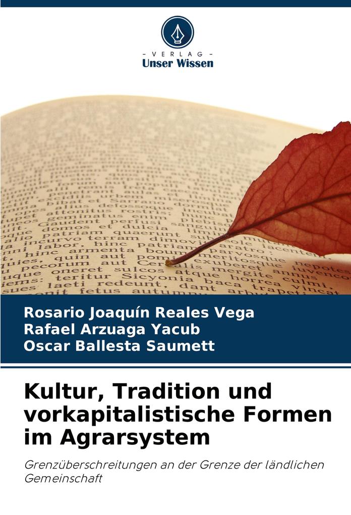 Kultur Tradition und vorkapitalistische Formen im Agrarsystem