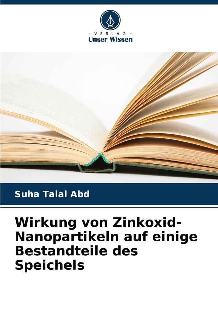 Wirkung von Zinkoxid-Nanopartikeln auf einige Bestandteile des Speichels