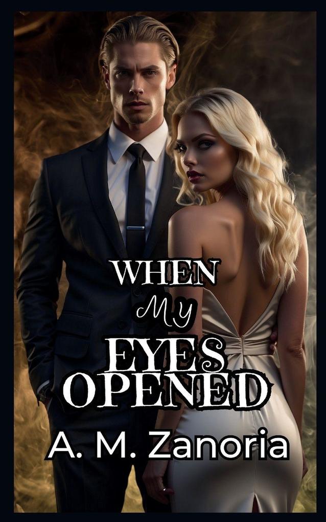 When My Eyes Opened