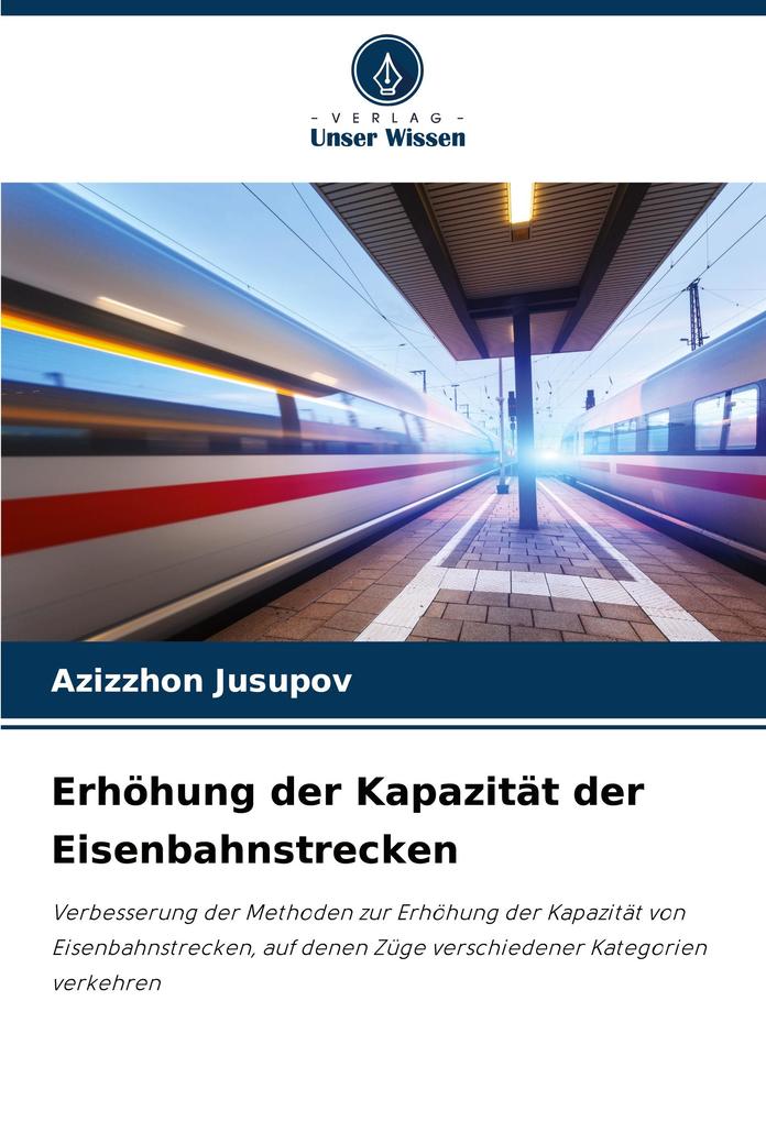 Erhöhung der Kapazität der Eisenbahnstrecken