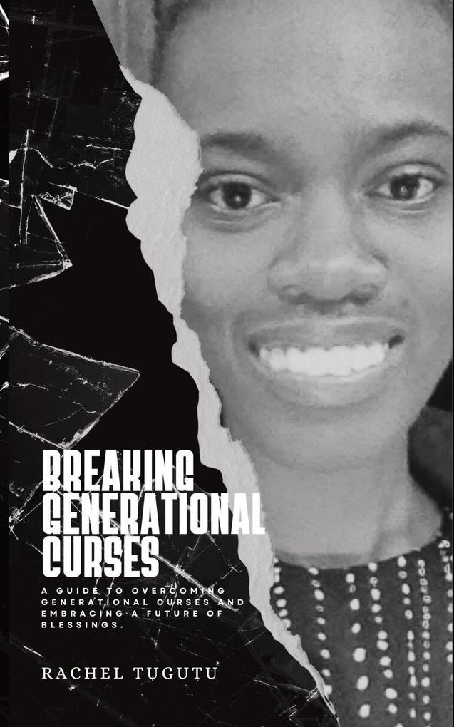 BREAKING GENERATIONAL CURSES
