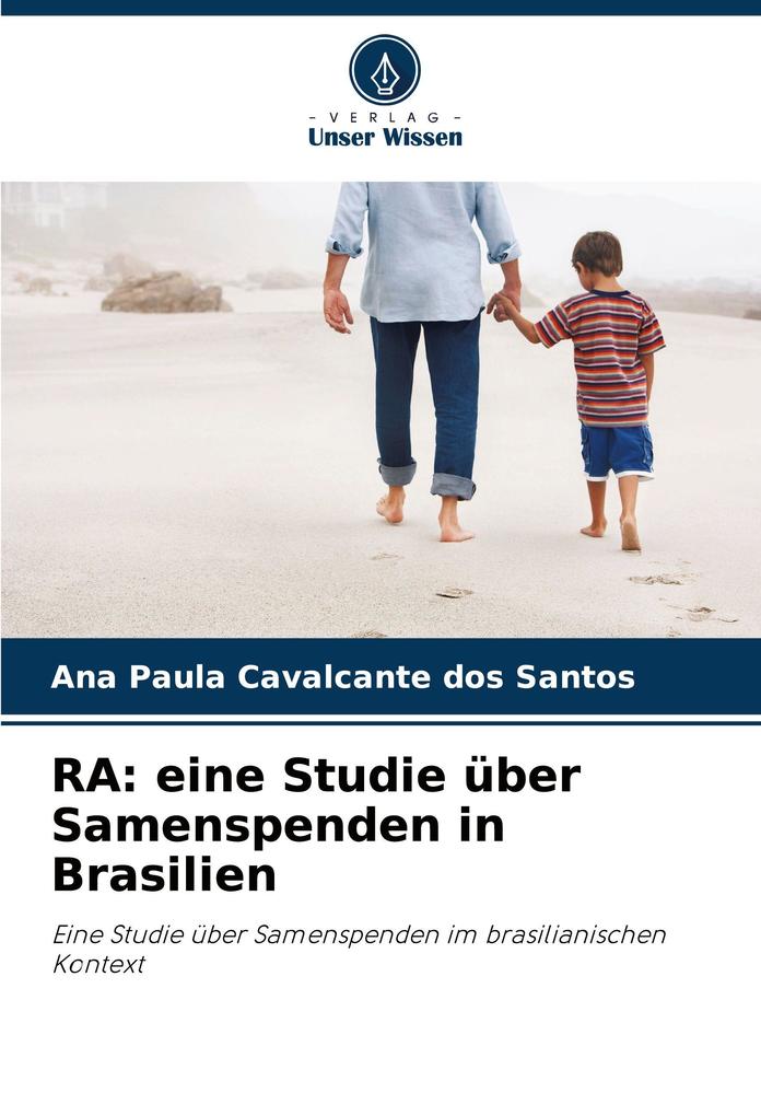 RA: eine Studie über Samenspenden in Brasilien