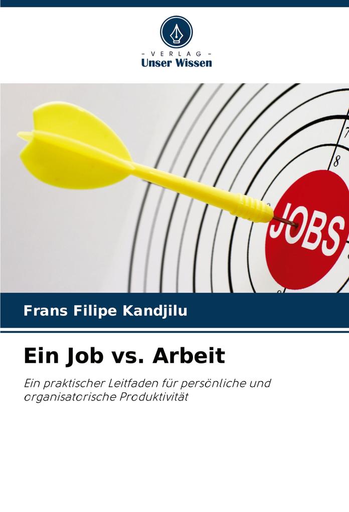 Ein Job vs. Arbeit