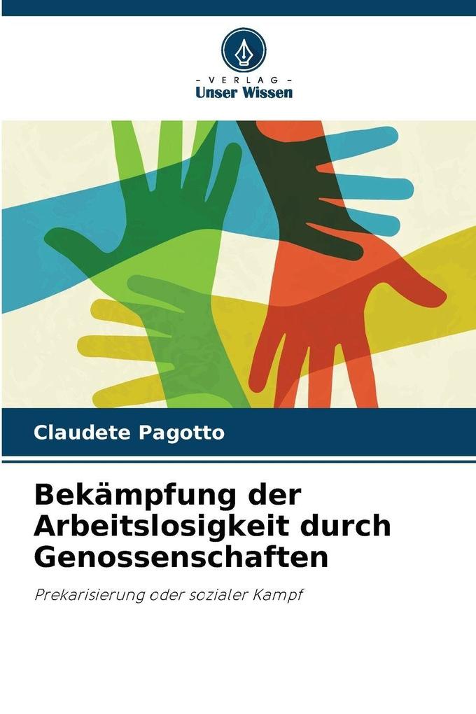 Bekämpfung der Arbeitslosigkeit durch Genossenschaften