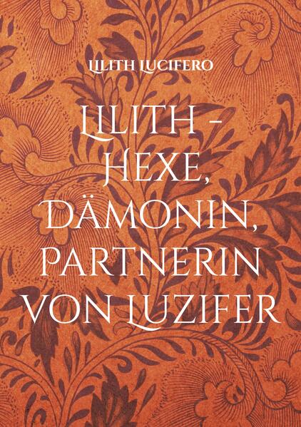 Lilith - Hexe Dämonin Partnerin von Luzifer
