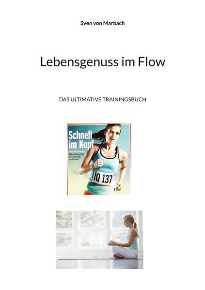 Lebensgenuss im Flow