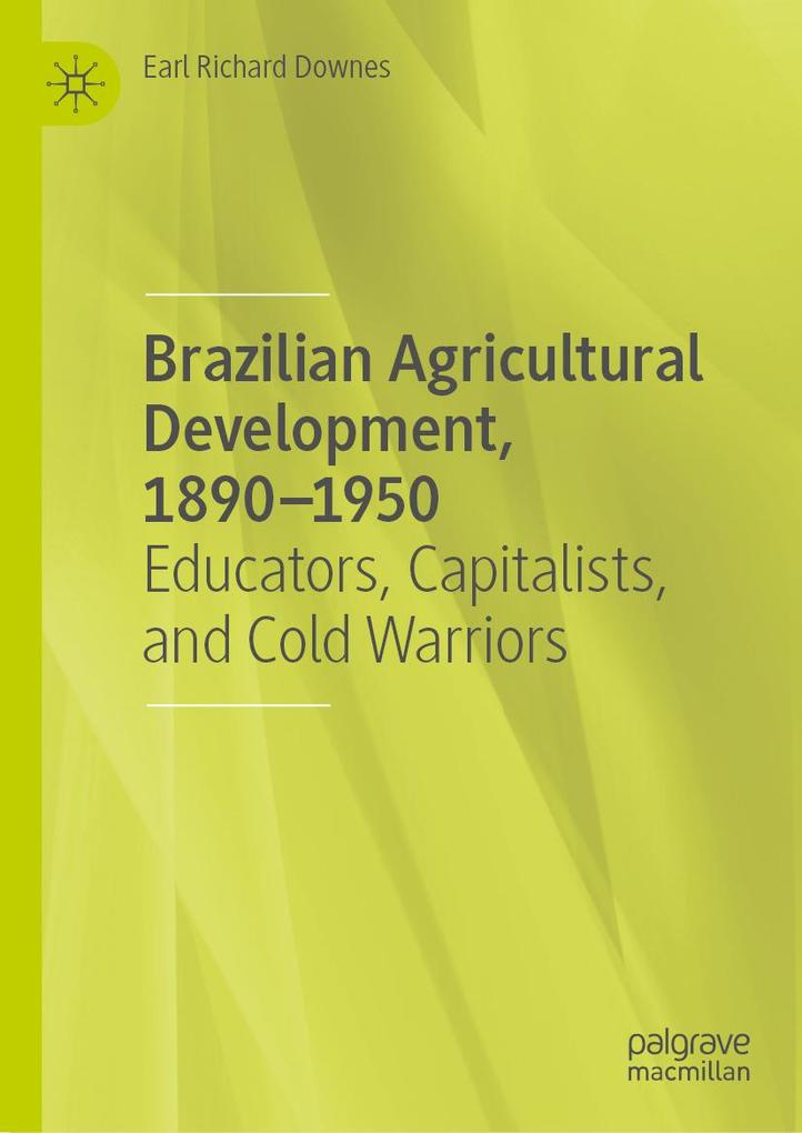 Brazilian Agricultural Development 1890-1950