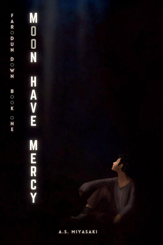 Moon Have Mercy