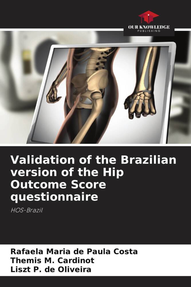 Validation of the Brazilian version of the Hip Outcome Score questionnaire