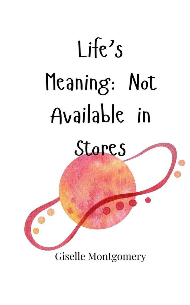 Life's Meaning