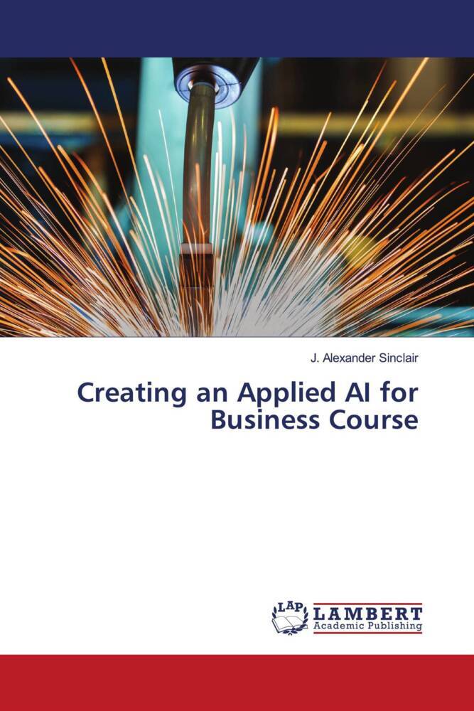 Creating an Applied AI for Business Course