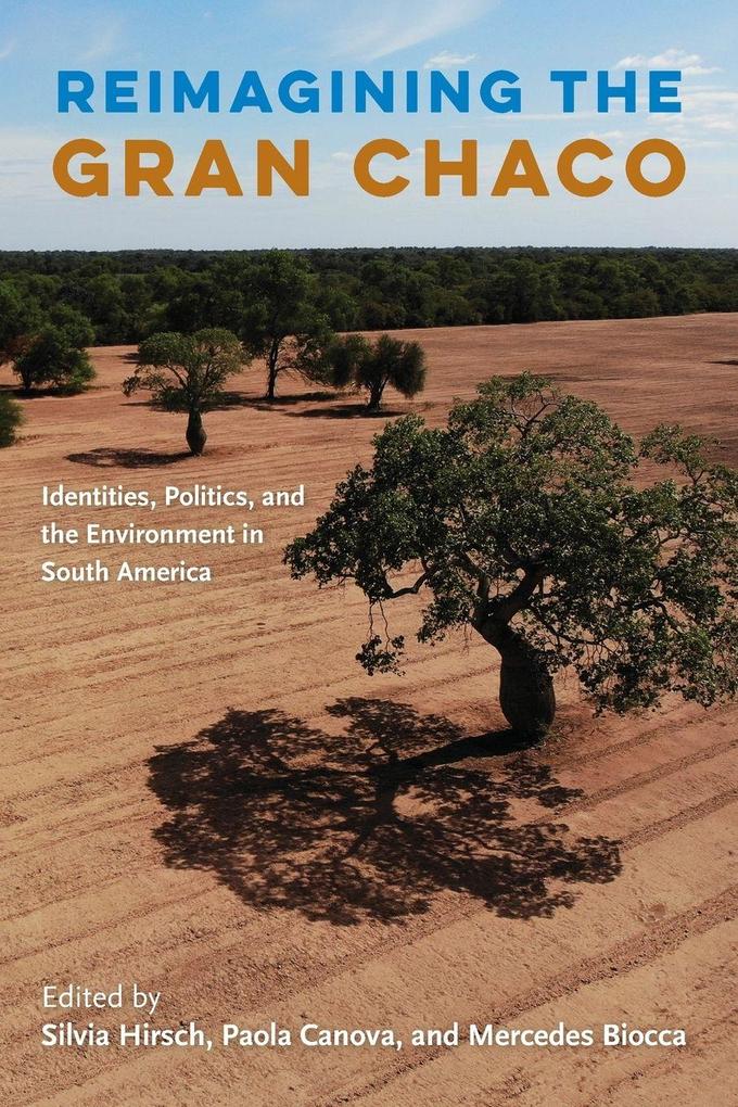 Reimagining the Gran Chaco