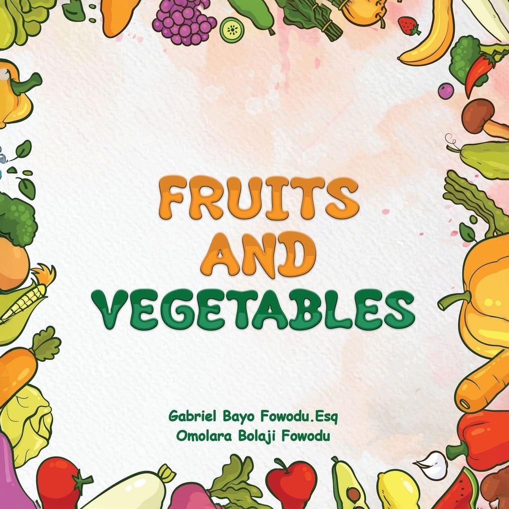 FRUITS AND VEGETABLES