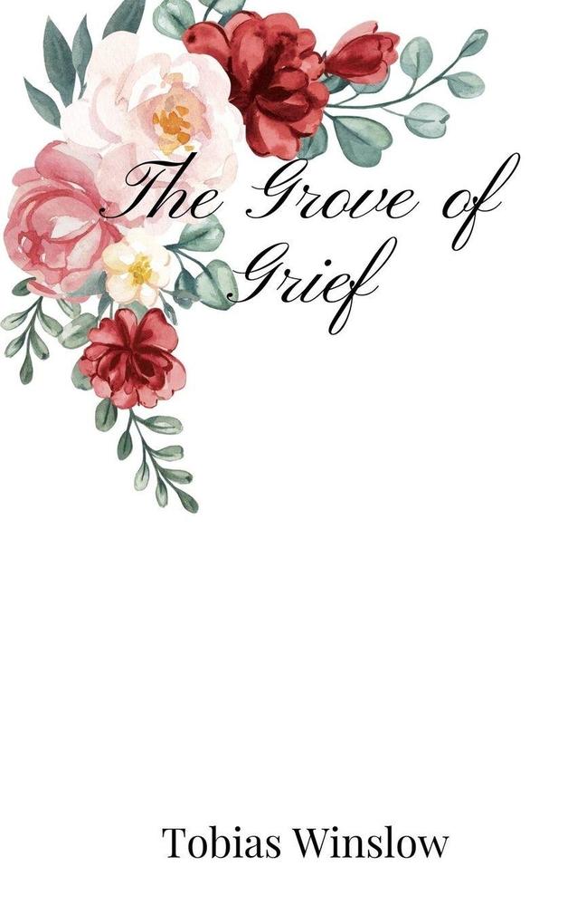 The Grove of Grief