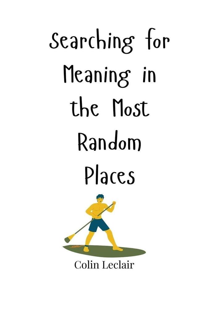 Searching for Meaning in the Most Random Places