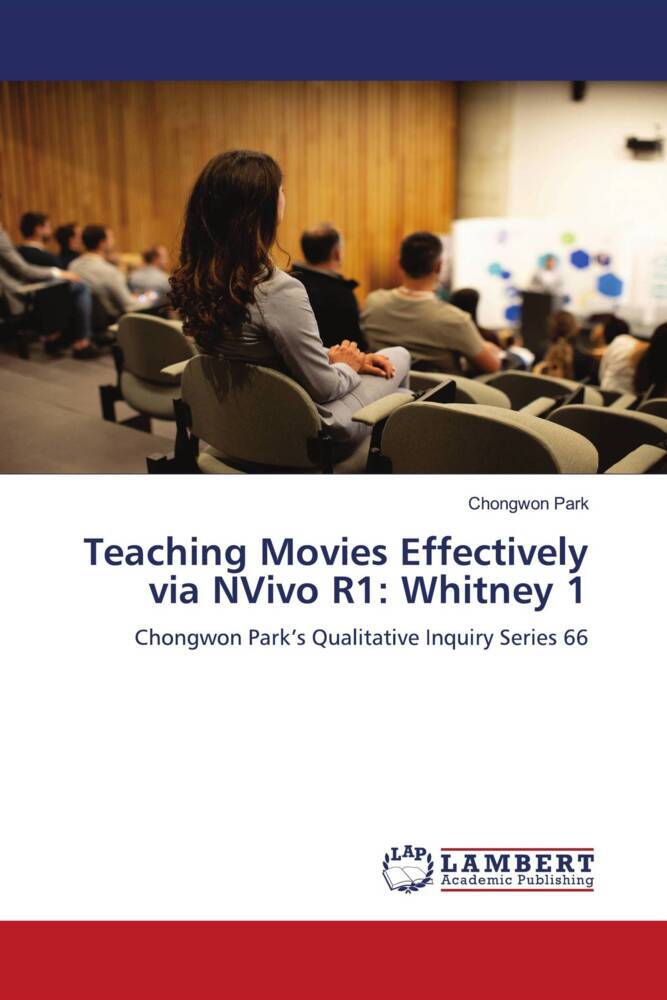 Teaching Movies Effectively via NVivo R1: Whitney 1