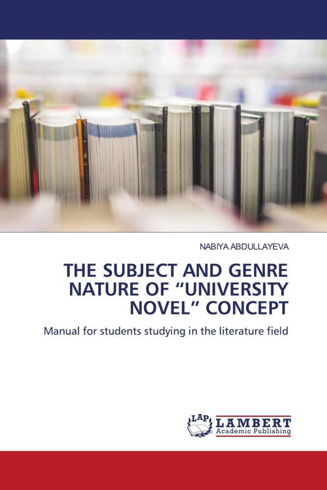 THE SUBJECT AND GENRE NATURE OF 'UNIVERSITY NOVEL' CONCEPT