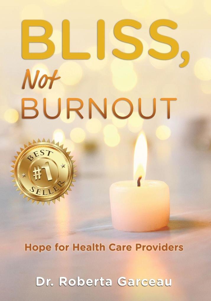 Bliss Not Burnout
