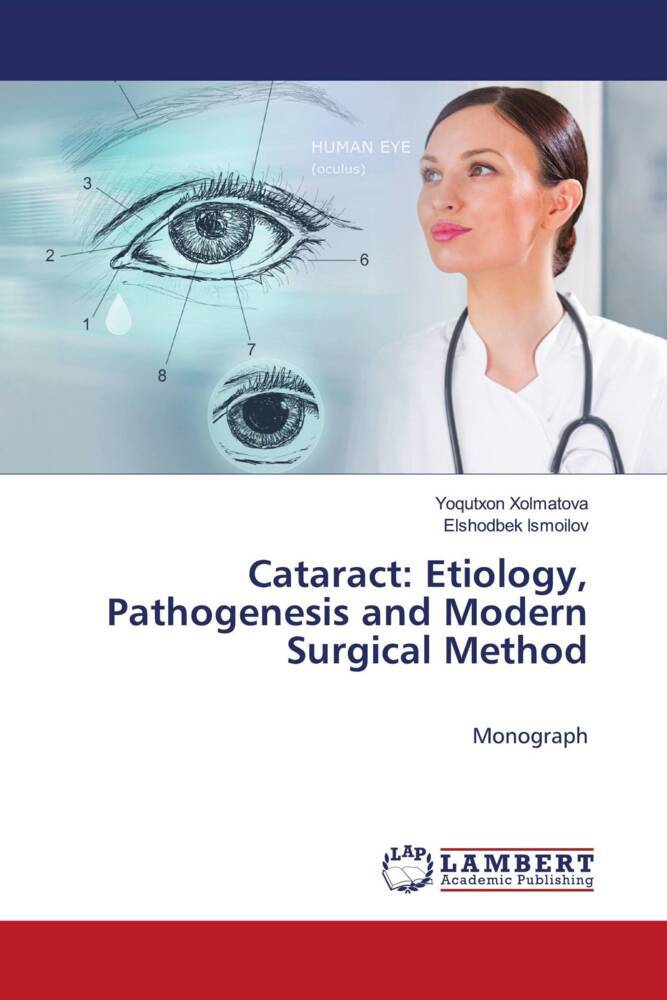 Cataract: Etiology Pathogenesis and Modern Surgical Method