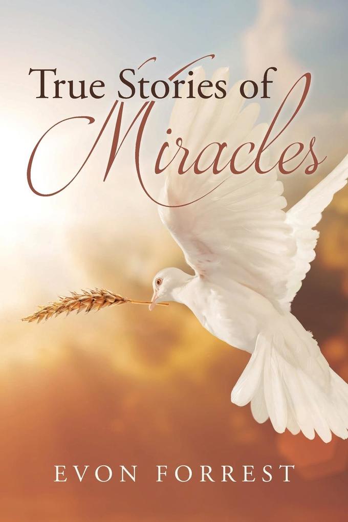 True Stories of Miracles