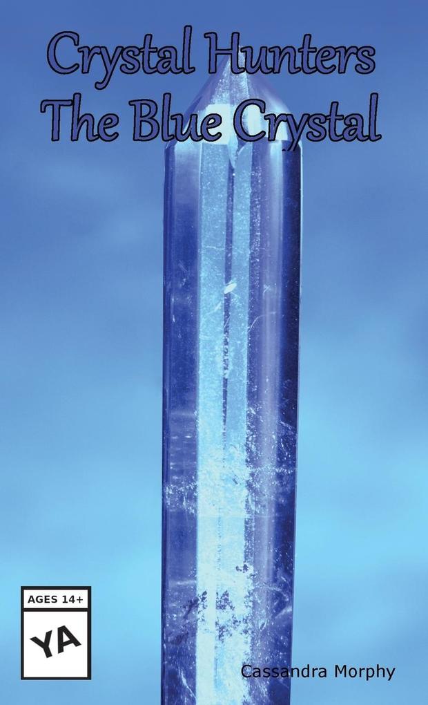 Crystal Hunters