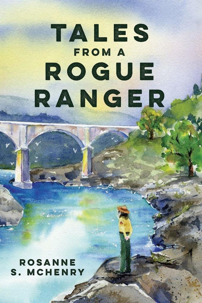 Tales From a Rogue Ranger