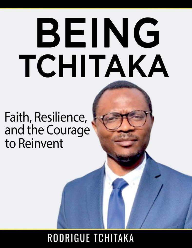 Being Tchitaka