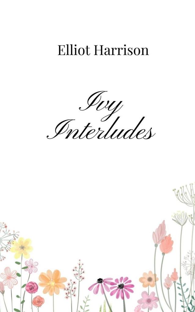 Ivy Interludes
