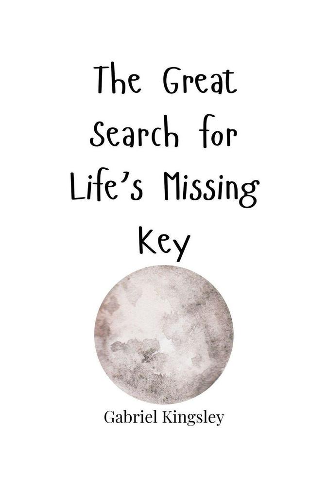 The Great Search for Life's Missing Key