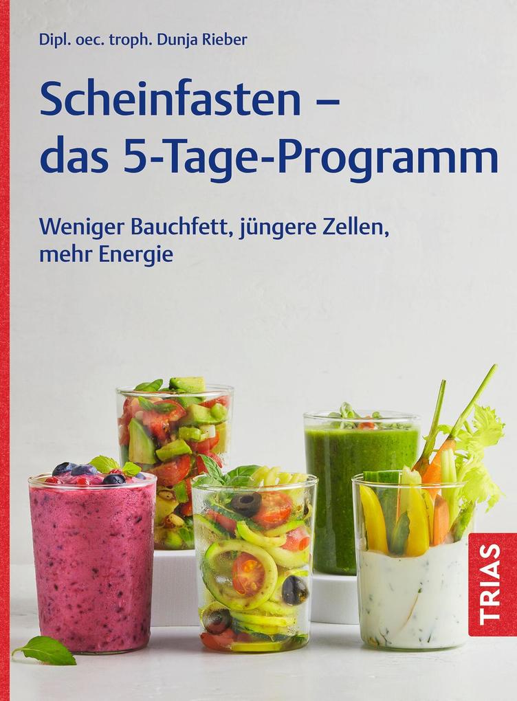 Trias Scheinfasten - Das 5-Tage-Programm