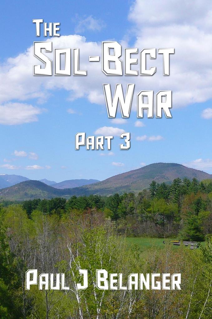 The Sol-Bect War Part 3