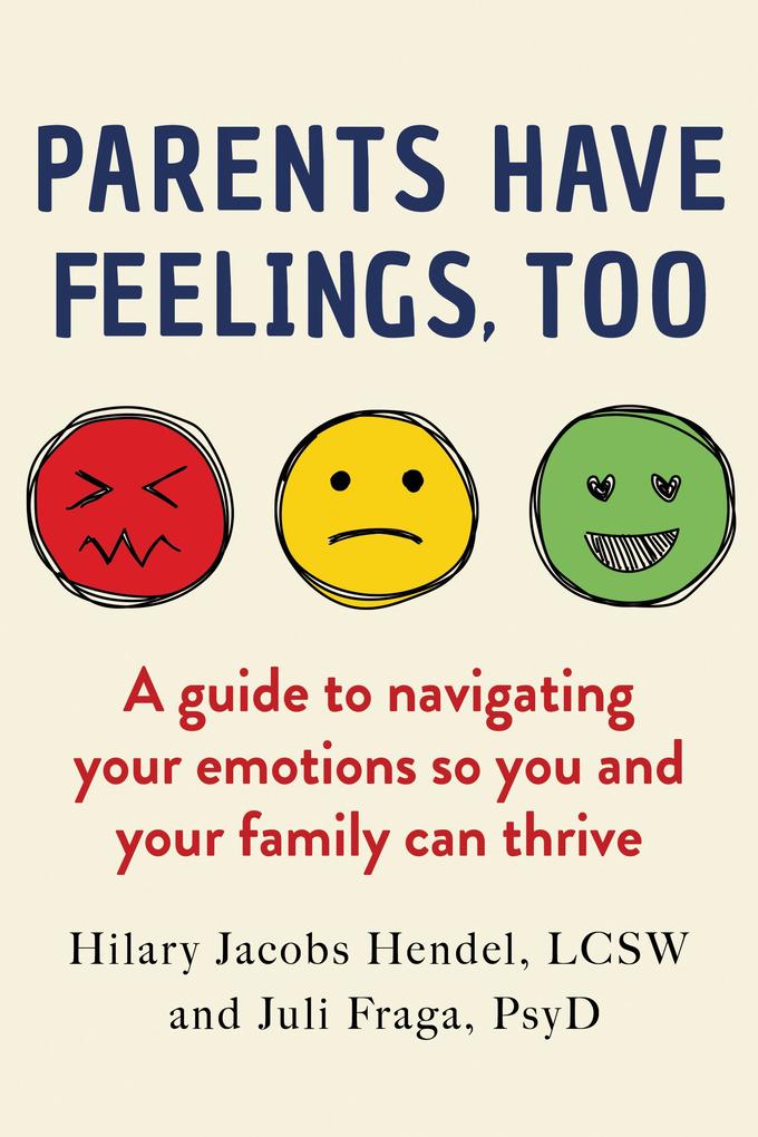Parents Have Feelings Too