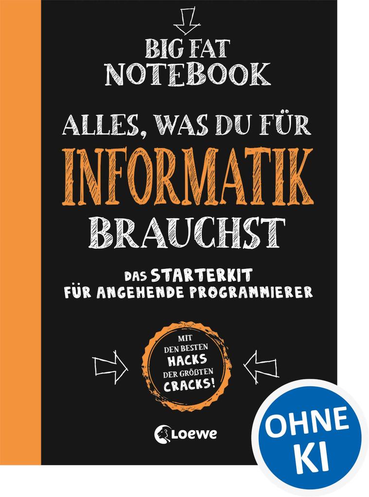 Big Fat Notebook - Alles was du für Informatik brauchst