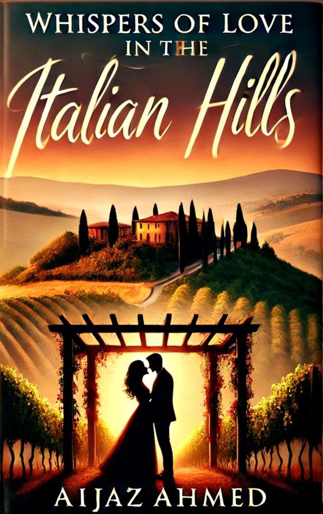 Whispers of love in the Italian hills